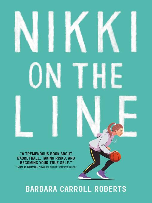 Title details for Nikki on the Line by Barbara Carroll Roberts - Wait list